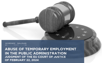 Abuse of temporary employment in the public administration. Judgment of the EU Court of Justice of February 22nd, 2024